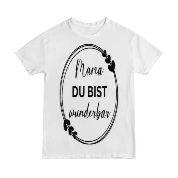 T-Shirt Wunderbar - Muttertag